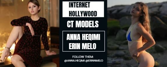 CT Models Anna Heqimi & Erin Melo talks to Internet Hollywood